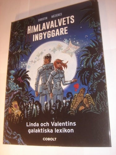 Linda och Valentin Galak - Himlavalvets inbyggare NY INB