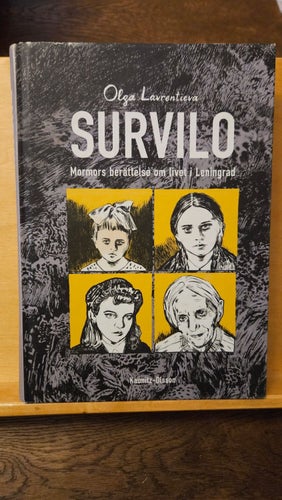 Survilo - mormors berättelse om livet i Leningrad, Olga Lavrentieva