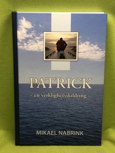 Patrick en verklighetsskildring / Nabrink, Mikael