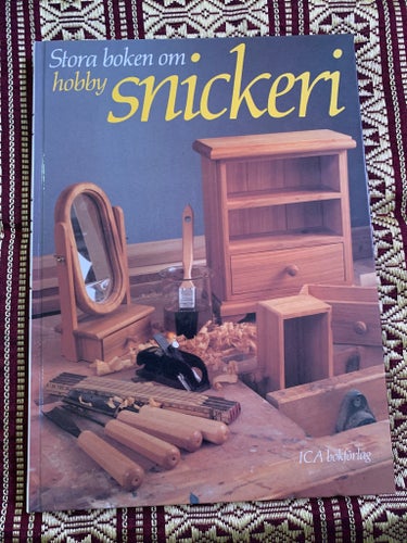 Stora boken om hobbysnickeri av Hans Mårtensson, 2000