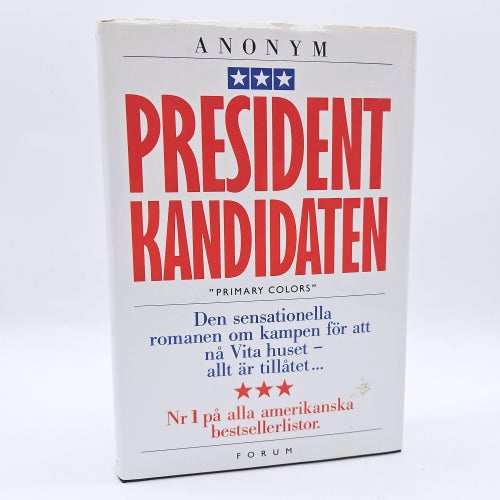 Presidentkandidaten - Anonym