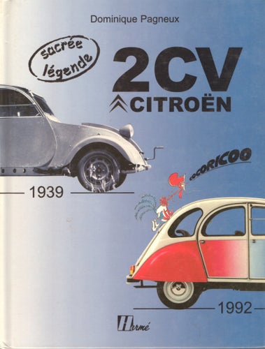 Citroen 2CV, Sacrée Légende av Dominique Pagneux, 1992