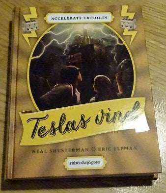 ACCELERATI-TRILOGIN Teslas vind  första boken Shusterman Elfman