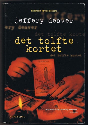 Jeffery Deaver: Det tolfte kortet - 1:a upplagan!