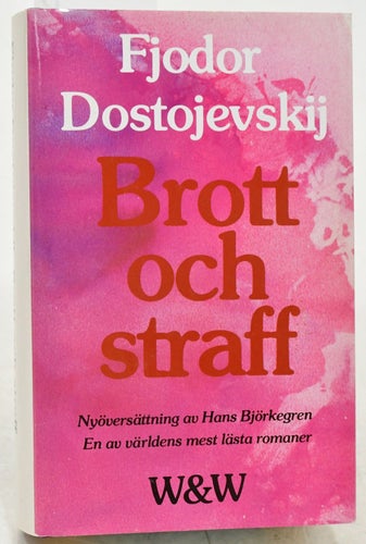 Brott och straff / Fjodor Dostojevskij