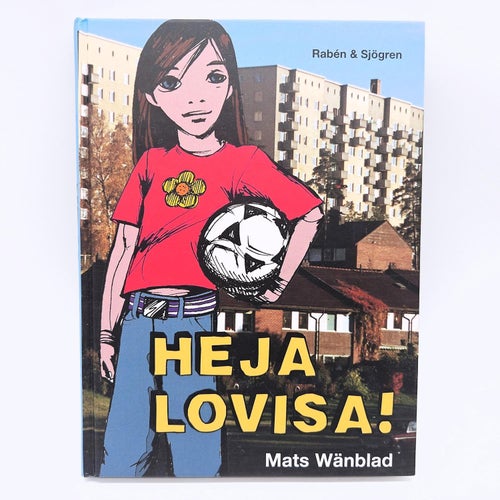 Heja Lovisa! - Mats Wänblad