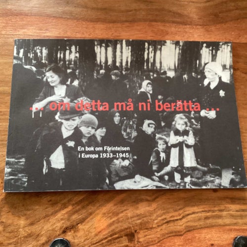 "... om detta må ni berätta..." - Stéphane Bruchfeld och Paul A. Levine, 1998