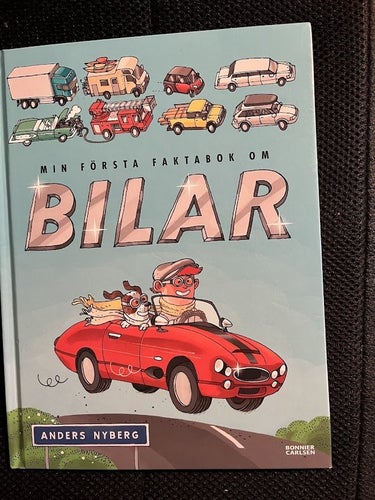 Min första faktabok om bilar. / Anders Nyberg