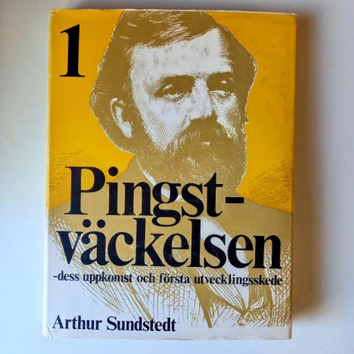 Pingstväckelsen av Arthur Sundstedt, 1970-tal