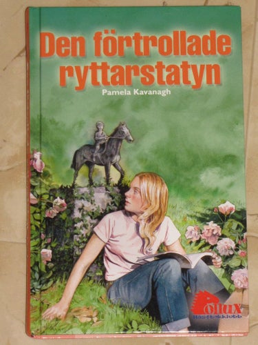 Den förtrollade ryttarstatyn - Pamela Kavanagh Pollux hästbok barn tonår present