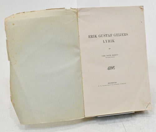 Erik Gustaf Geijers lyrik / af Carl David Marcus.