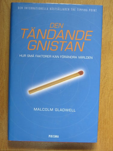 Den Tändande Gnistan av Malcolm Gladwell, 2002