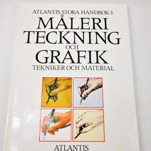 Atlantis stora handbok i måleri, teckning och grafik