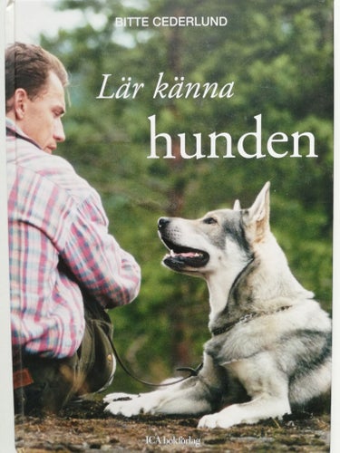 LÄR KÄNNA HUNDEN, BITTE CEDERLUND 2005