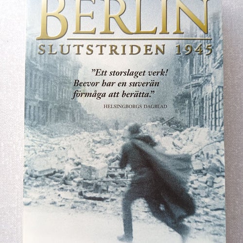 Berlin: Slutstriden 1945 av Antony Beevor, 2004