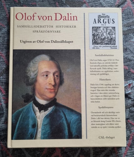 Olof von Dalin: Samhällsdebattör, Historiker, Språkförnyare av Olof von