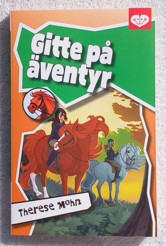 Gitte på äventyr (ungdomsbok, hästar)
