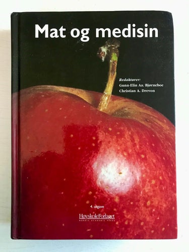 MAT OG MEDISIN Gunn-Elin Aa. Bjørneboe Christian A. Drevon 1999