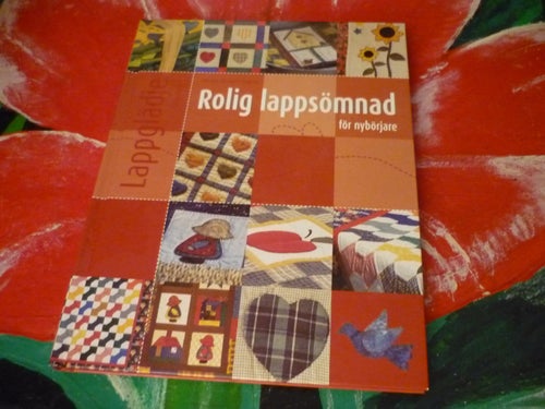 BOK, ROLIG LAPPSÖMNAD FÖR NYBÖRJARE - LAPPGLÄDJE