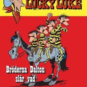 Lucky Luke 86 - Bröderna Dalton slår vad