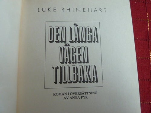 DEN LÅNGA VÄGEN TILLBAKA, LUKE RHINEHART, 1986, BOK, BÖCKER