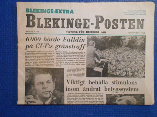 Blekinge-Posten 33 1973 Thorbjörn Fälldin Rödeby Mörrums GOIS
