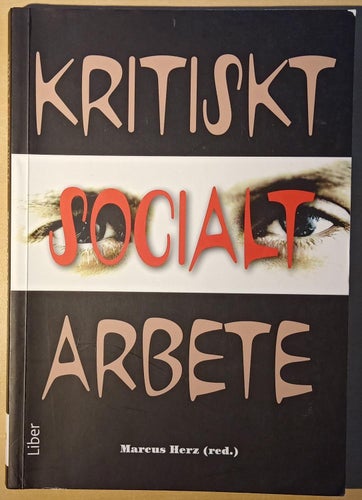 Kritiskt socialt arbete / Marcus Herz