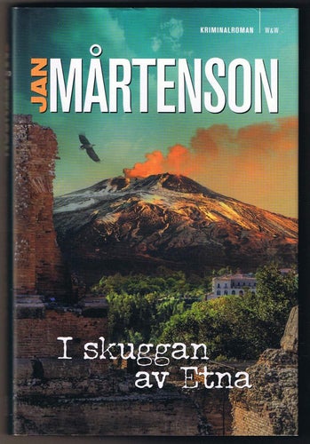 Jan Mårtenson: I skuggan av Etna - 1:a upplagan!