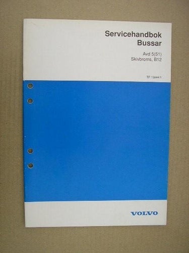 VOLVO Verkstadshandbok Buss Skivbroms B12