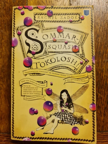 Sommar Squash Tokolosh ! Rachel Zadok