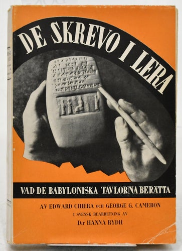 De skrevo i lera / Chiera, Edward, Cameron, George Glenn