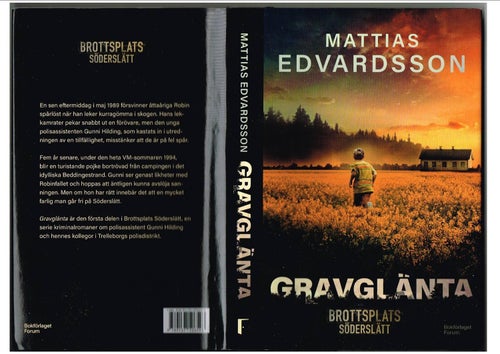 GRAVGLÄNTA Brottsplats Söderslätt (del 1) - Mattias Edvardsson (2024)