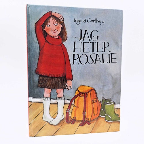 Jag heter Rosalie - Ingrid Carlberg