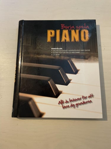 Börja spela piano [Musiktryck] allt du behöver för att lära dig grunderna / Fr