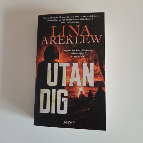 Utan dig av Lina Areklew, 2022