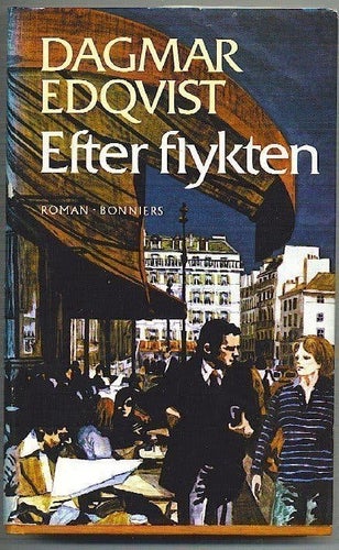Dagmar Edqvist - Efter flykten
