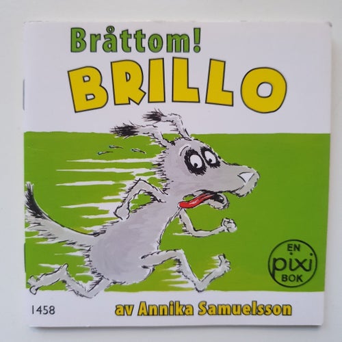 En Pixi bok med titeln "Bråttom! BRILLO" av Annika Samuelsson