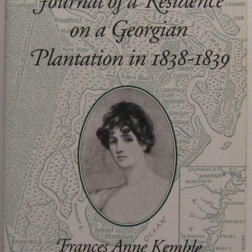 Journal of a Residence on a Georgian Plantation in 1838-1839