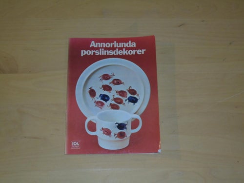 ANNORLUNDA PORSLINSDEKORER - Ica förlaget