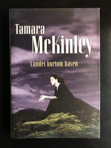 Tamara McKinley - Landet bortom haven