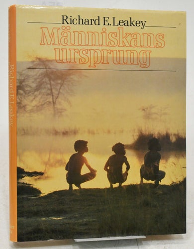 Människans ursprung / Richard E. Leakey