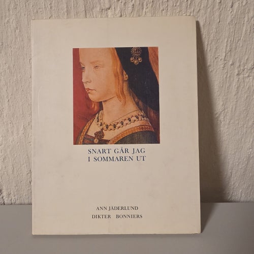 Ann Jäderlund Snart går jag i sommaren ut 1:a OU 1990