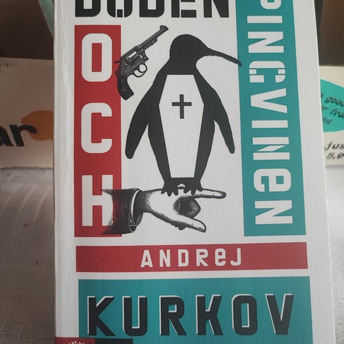 Döden och pingvinen av Andrej Kurkov, 2006