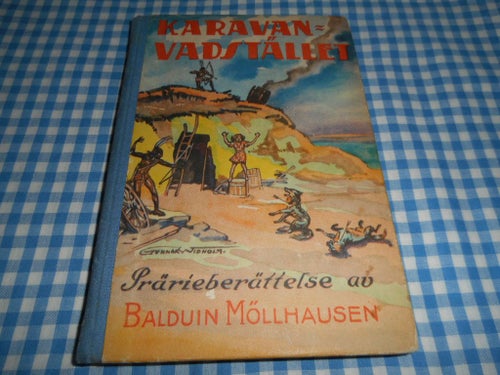 Karavanvadstället - Prärieberättelse