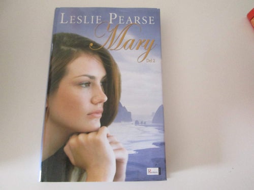 MARY DEL 2 LESLIE PEARSE TRYCKT 2004 INB M OMSLAG