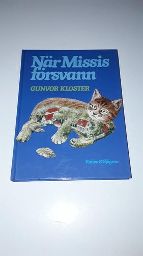 När Missis försvann - Gunvor Kloster