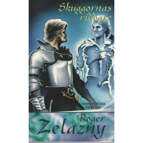 Roger Zelazny - Skuggornas riddare - Amber 9