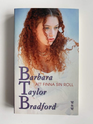 Barbara Taylor Bradford - Att finns din roll