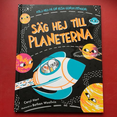 SÄG HEJ TILL PLANETERNA Caryl Hart 2020