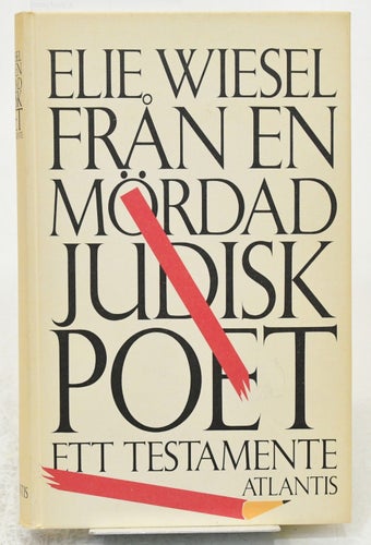 Från en mördad judisk poet : ett testamente / Elie Wiesel